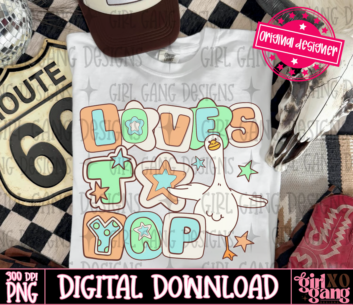 Loves to Yap PNG featuring a funny white goose with pastel  orange green, and blue retro lettering, hearts, and stars