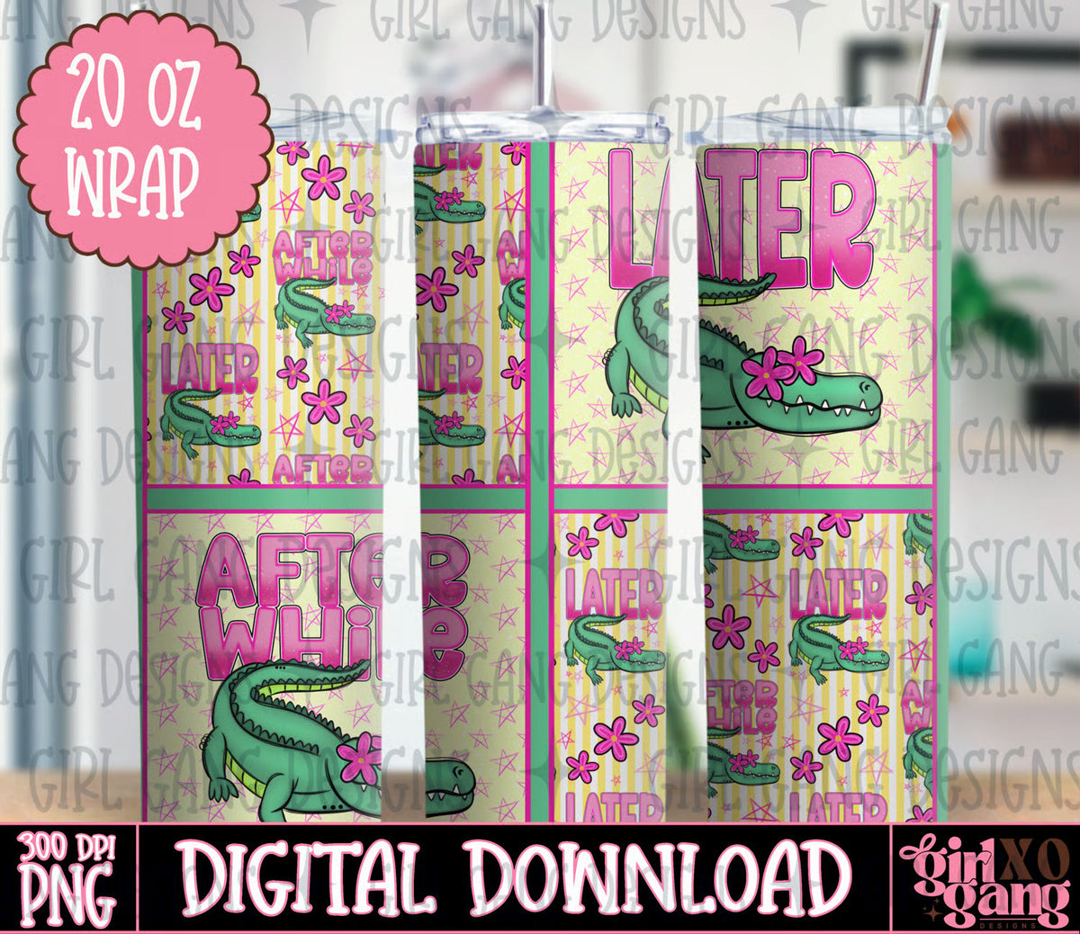later gator after while crocodile 20 oz tumbler wrap png | pink and yellow checkered cup wrap digital download