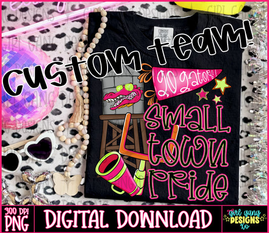A promotional graphic for a digital download showing a black T-shirt design with colorful pride-themed artwork and the text 'Custom team!' and 'Small Town Pride.' The design includes a pink horn, rainbow stripes, stars, and a pink flag reading 'Go Gators.